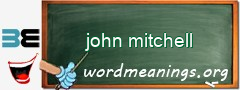 WordMeaning blackboard for john mitchell